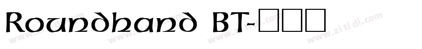 Roundhand BT字体转换